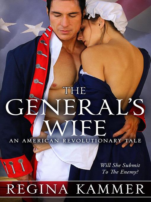 Title details for The General's Wife by Regina Kammer - Available